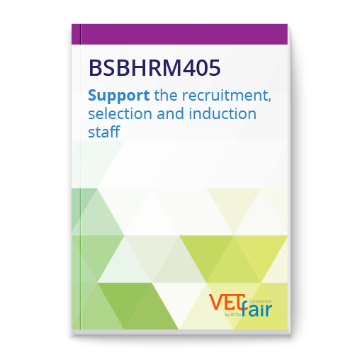 BSBHRM405 Support the recruitment, selection and induction staff