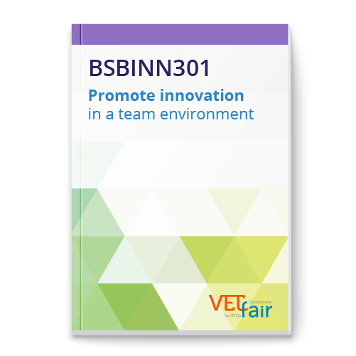BSBINN301 Promote innovation in a team environment