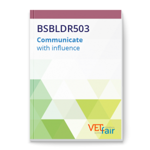 BSBLDR503 Communicate with influence