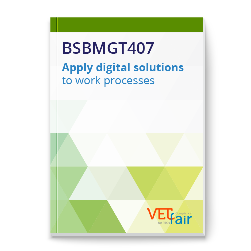 BSBMGT407 Apply digital solutions to work processes