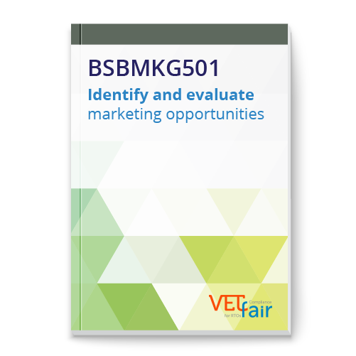 BSBMKG501 Identify and evaluate marketing opportunities