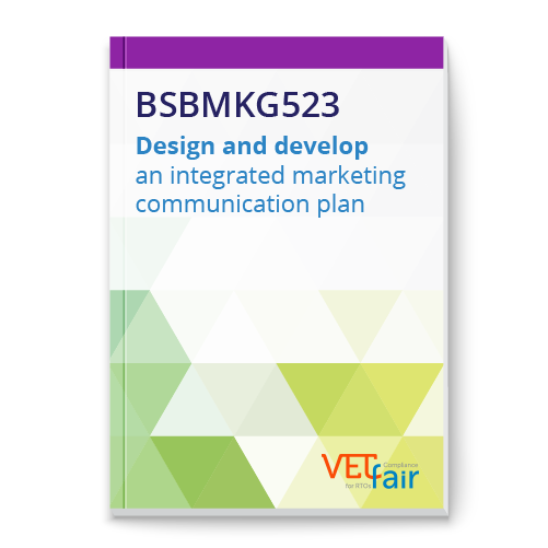 BSBMKG523 Design and develop an integrated marketing communication plan