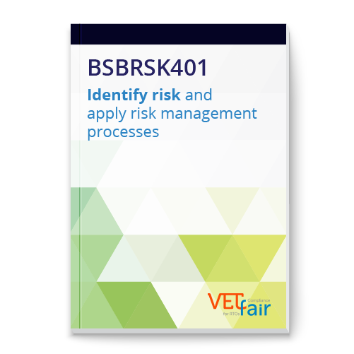 BSBRSK401 Identify risk and apply risk management processes